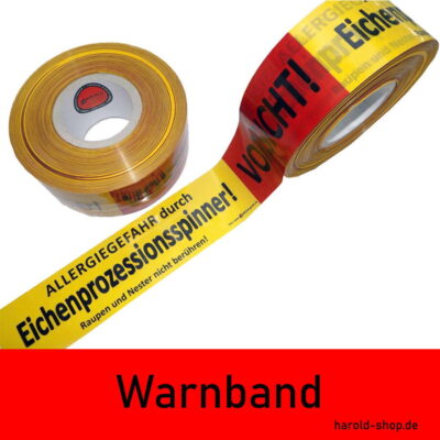 Absperrband Warnband EPS Eichenprozessionsspinner
